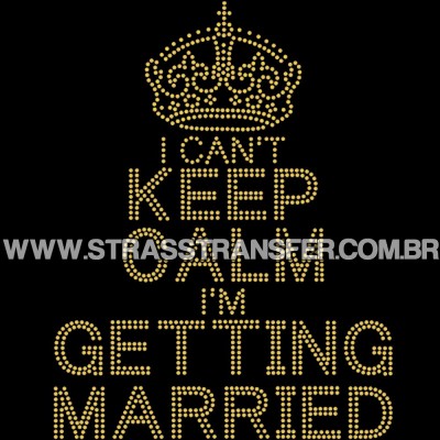 Keep Calm Getting Married - Ref: 1789