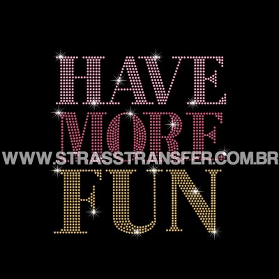 Have More Fun - Ref: 2917