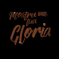Mostra Me Tua Gloria - Ref: 4004